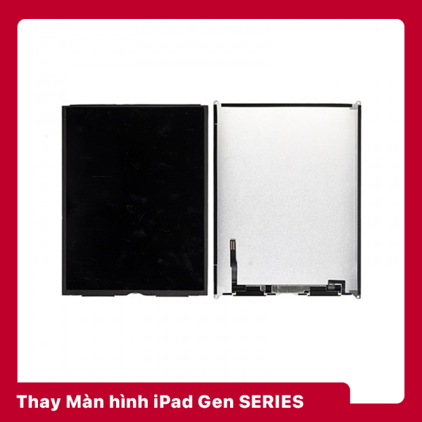 Thay Màn hình iPad Gen