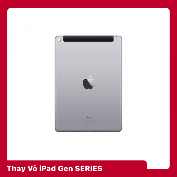 Thay Vỏ iPad Gen